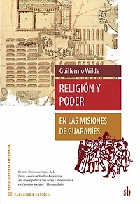 Religión y poder en las misiones de guaraníes