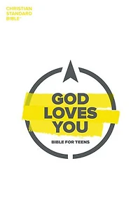CSB God Loves You Bible for Teens