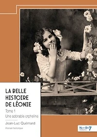 La belle histoire de Léonie: Tome 1