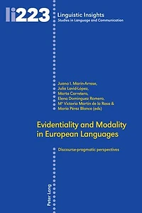 Evidentiality and Modality European Languages: Discourse-pragmatic perspectives