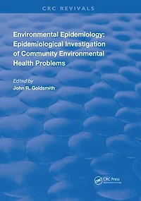 Environmental Epidemiology: Epidemiology Investigation of Community Health Problems