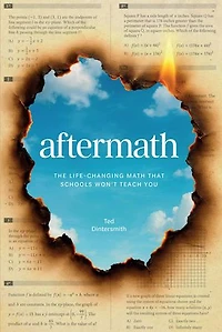 Aftermath: The Life-Changing Math That Schools Won't Teach You