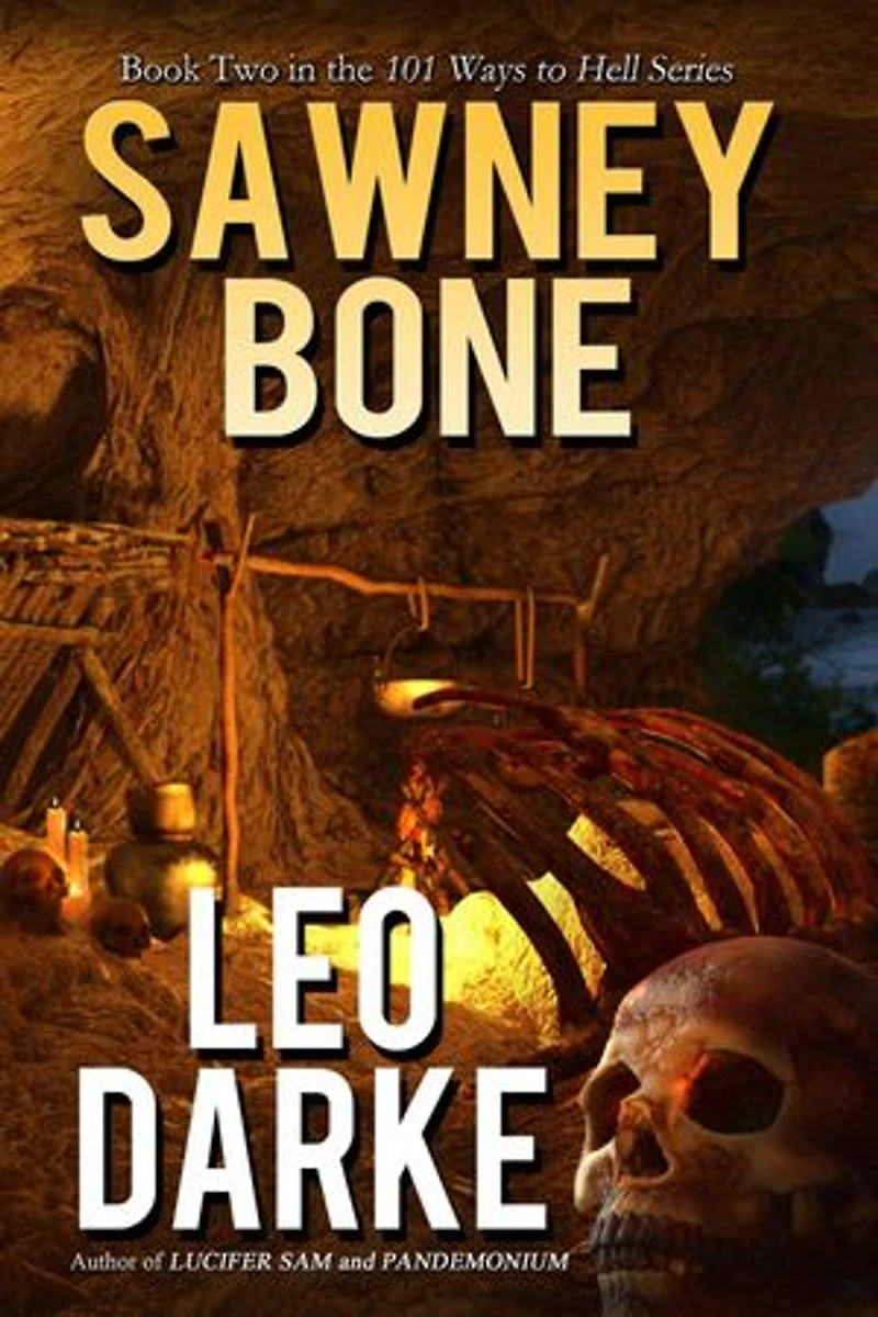 Sawney Bone: 101 Ways to Hell Series, #2