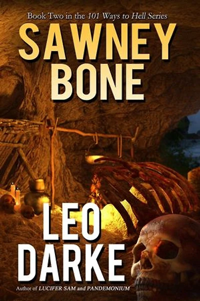 Sawney Bone: 101 Ways to Hell Series, #2