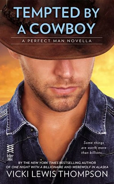 Tempted By a Cowboy (Novella): The Perfect Man
