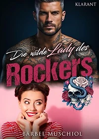 Die wilde Lady des Rockers. Rockerroman