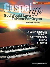 Gospel Riffs God Would Love To Hear for Organ: Gospel Riffs God Would Love To Hear