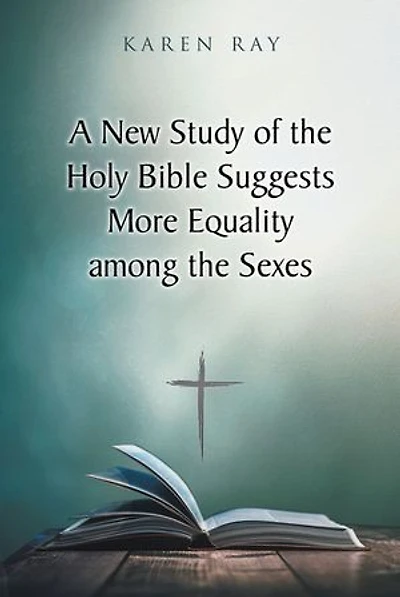 A New Study of the Holy Bible Suggests More Equality among Sexes