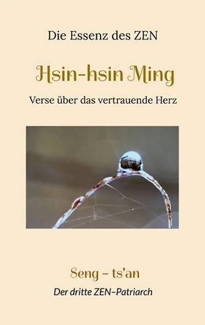 Hsin-hsin Ming: Verse über das vertrauende Herz