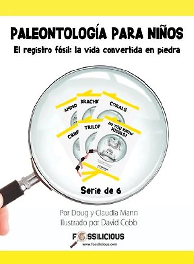 Libros infantiles sobre fósiles: El registro fósil: la vida convertida en piedra
