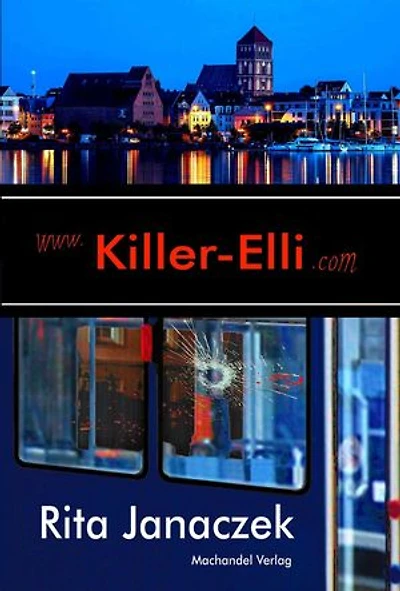 Killer-Elli: Ein Rostock-Krimi