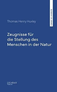 Zeugnisse für die Stellung des Menschen in der Natur