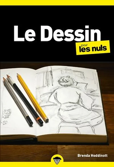 Le dessin pour les Nuls: | techniques, matériel, exercices