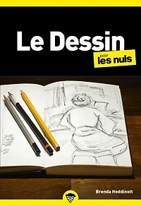 Le dessin pour les Nuls: | techniques, matériel, exercices