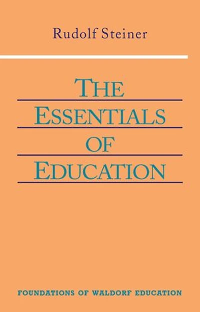 The Essentials of Education: (CW 308)