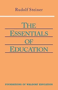 The Essentials of Education: (CW 308)