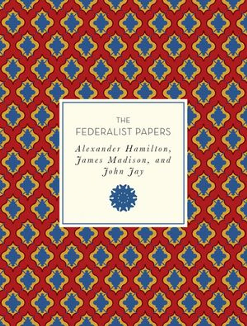 The Federalist Papers