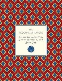 The Federalist Papers