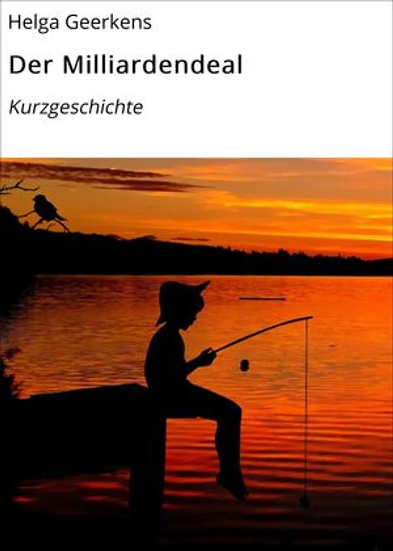 Der Milliardendeal: Kurzgeschichte