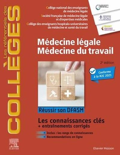 Médecine légale - Médecine du travail: Réussir son DFASM - Connaissances clés