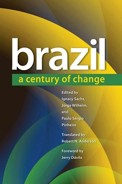 Brazil: A Century Of Change