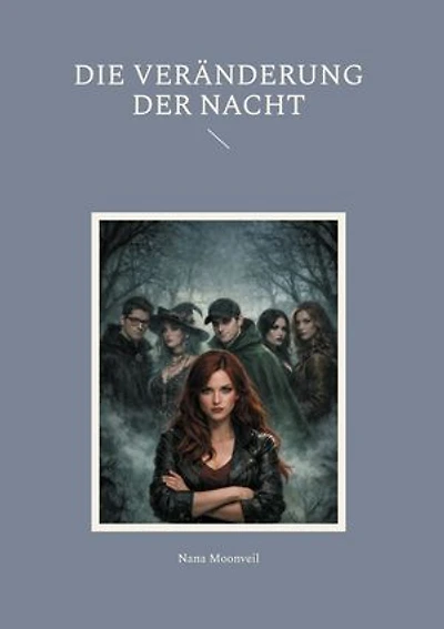 Die Veränderung der Nacht