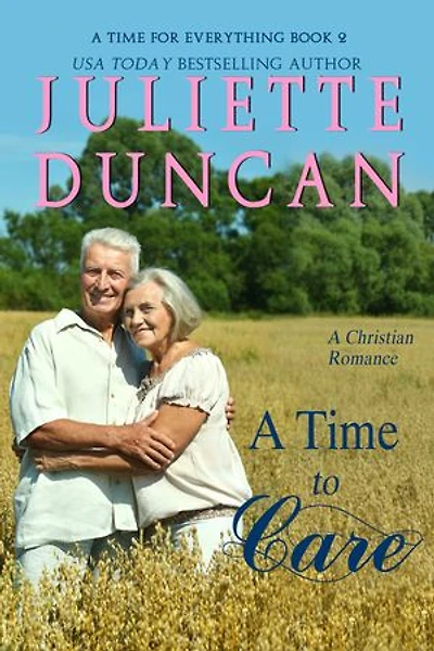 A Time to Care: A Christian Romance