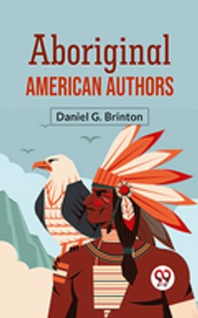 Aboriginal American Authors AND THEIR PRODUCTIONS