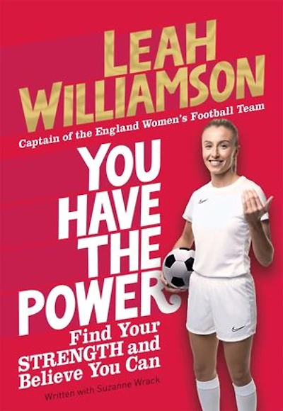 You Have the Power: Find Your Strength and Believe Can by 2025 Euros Winning Captain of Lionesses