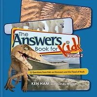 Answers Book for Kids Volume 2: 22 Questions from on Dinosaurs and the Flood of Noah