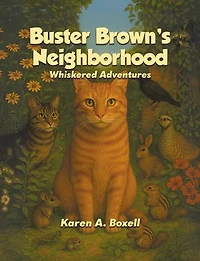 Buster Brown's Neighborhood: Whiskered Adventures