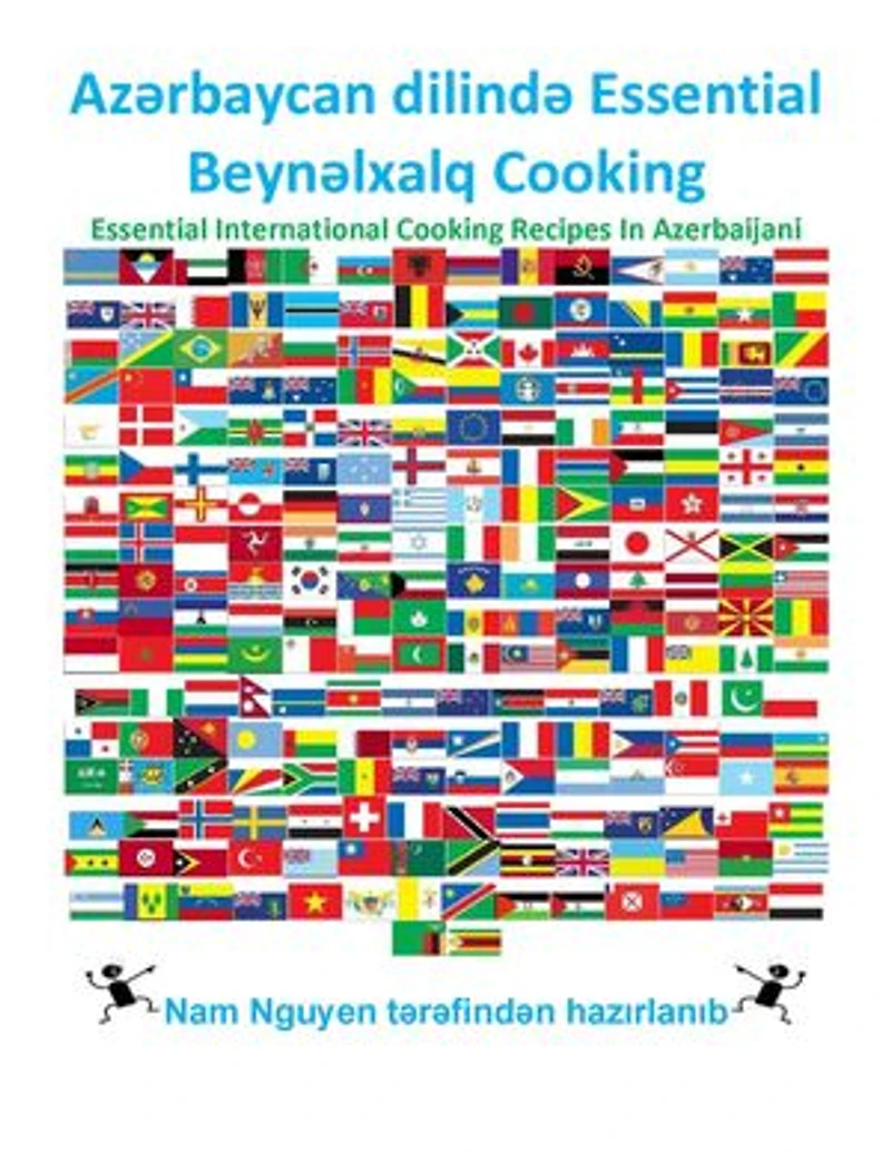 Azərbaycan dilində Essential Beynəlxalq Cooking: Essential International Cooking Recipes In Azerbaijani