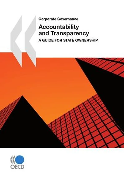 Accountability And Transparency: A Guide For State Ownership