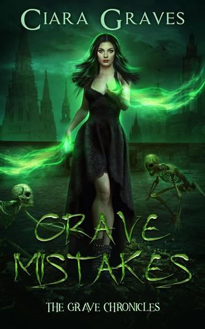 Grave Mistakes: The Grave Chronicles, #3