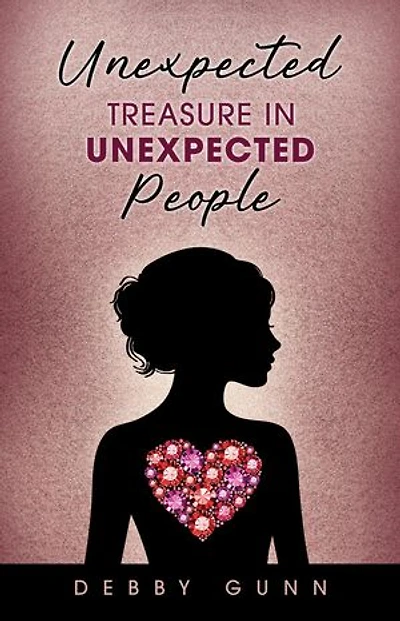 Unexpected Treasure in Unexpected People