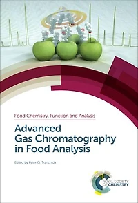 Advanced Gas Chromatography Food Analysis