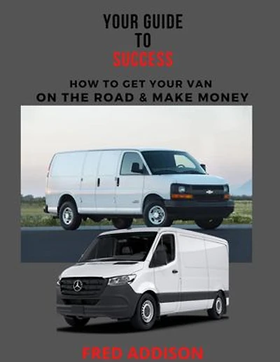 Your Guide To Success: Using Your Cargo/Sprinter Van