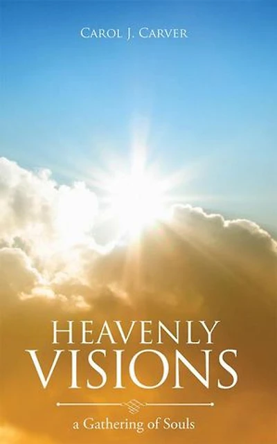 Heavenly Visions: a Gathering of Souls