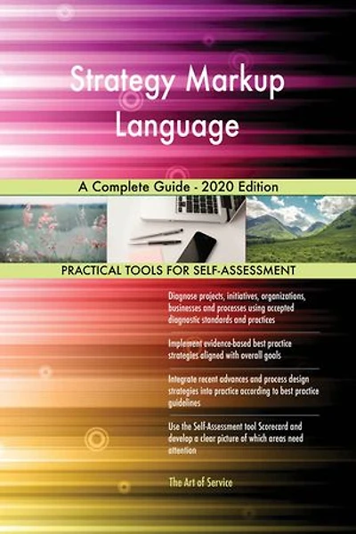Strategy Markup Language A Complete Guide - 2020 Edition