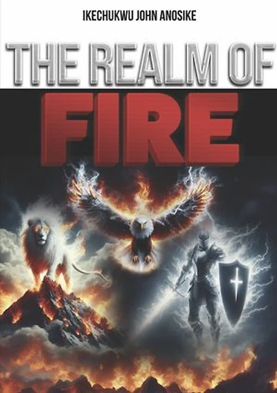 The Realm of Fire