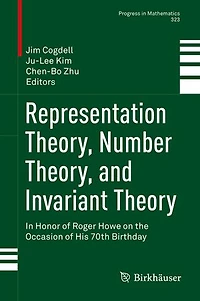 Representation Theory, Number and Invariant Theory: Honor of Roger Howe on the Occasion His 70th Birthday