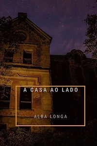 A casa ao lado: Alba Longa, #2