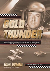 Gold Thunder: Autobiography of a NASCAR Champion