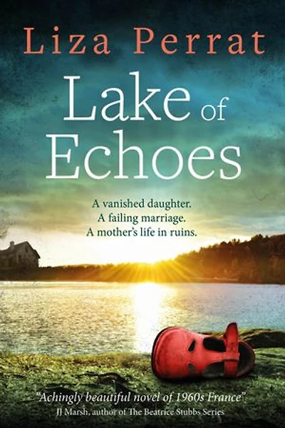Lake of Echoes: A Novel 1960s France