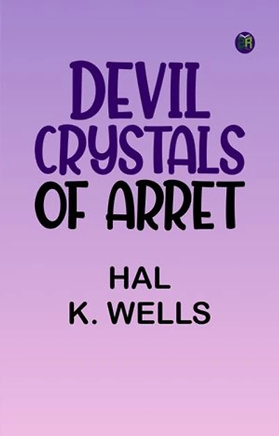 Devil Crystals of Arret