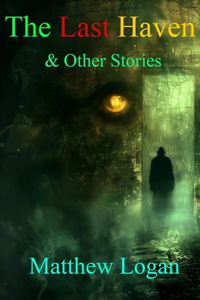The Last Haven & Other Stories