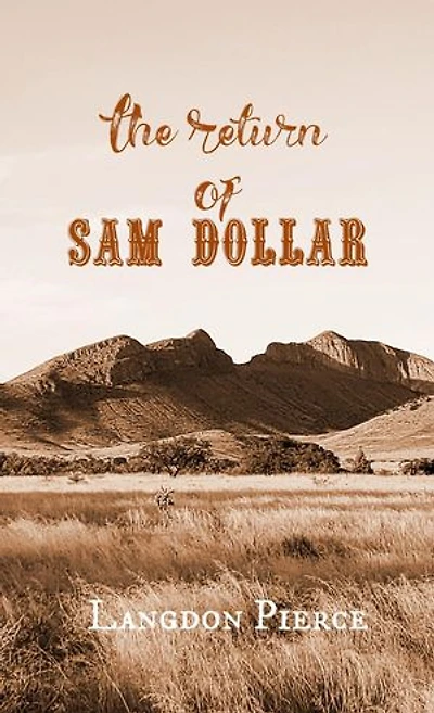 The Return of Sam Dollar
