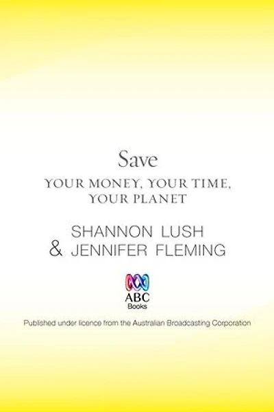 Save: Your money, your time, your planet