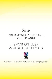 Save: Your money, your time, your planet