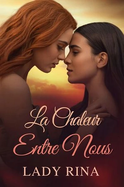 La Chaleur Entre Nous